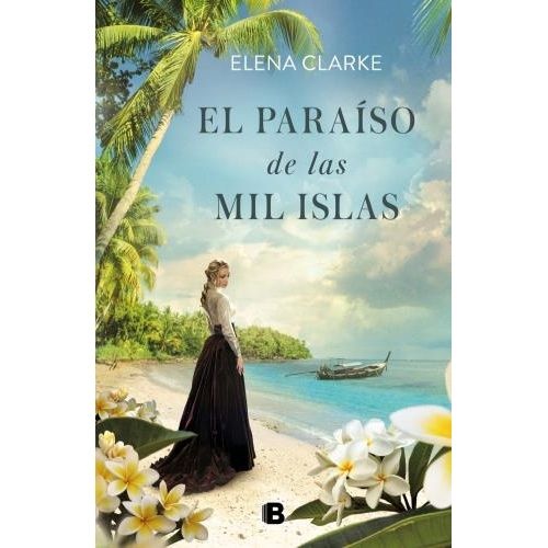 EL PARAISO DE LAS MIL ISLAS