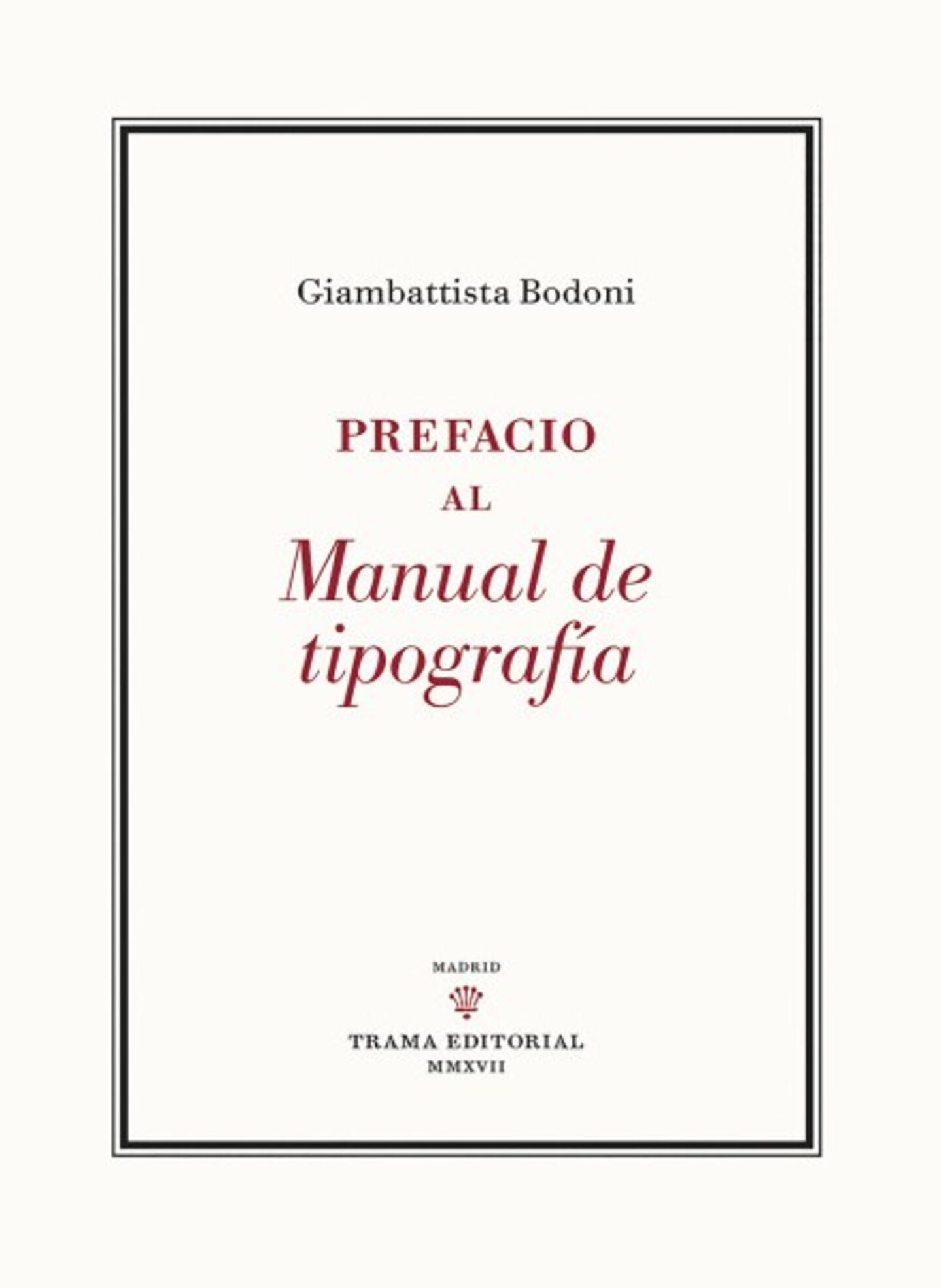 PREFACIO AL MANUAL DE TIPOGRAFÍA