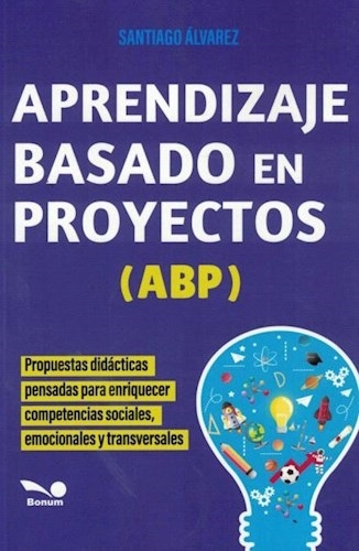 APRENDIZAJE BASADO EN PROYECTOS (ABP)