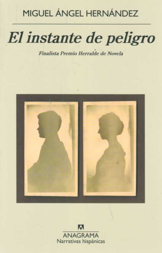 EL INSTANTE DE PELIGRO