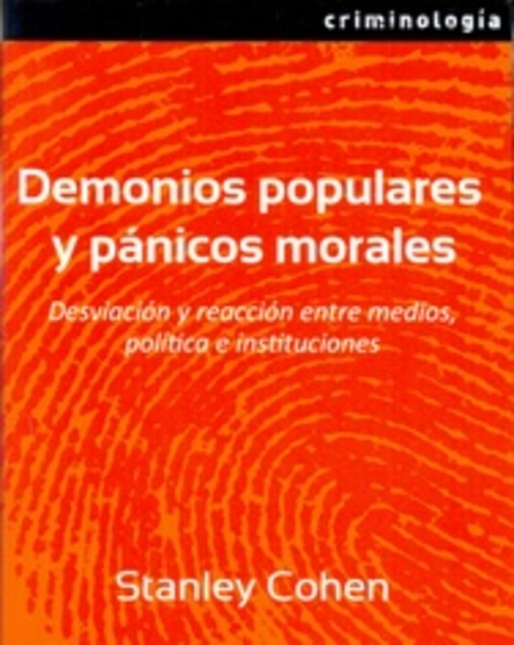DEMONIOS POPULARES Y PANICOS MORALES