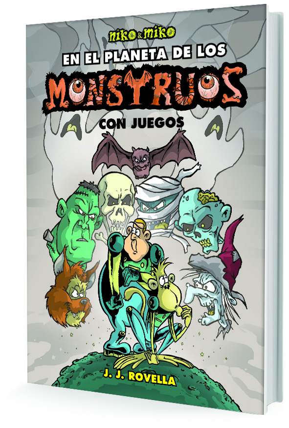 NIKO Y MIKO. EN EL PLANETA DE LOS MONSTRUOS