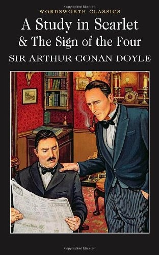 A STUDY IN SCARLET AND THE SIGN OF THE FOUR