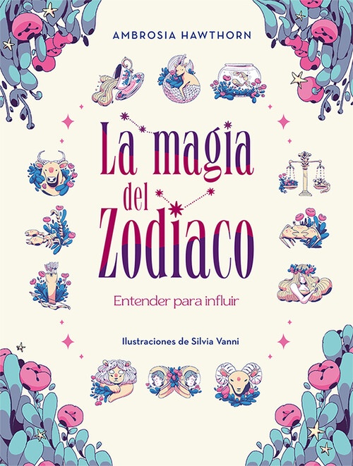 LA MAGIA DEL ZODÍACO