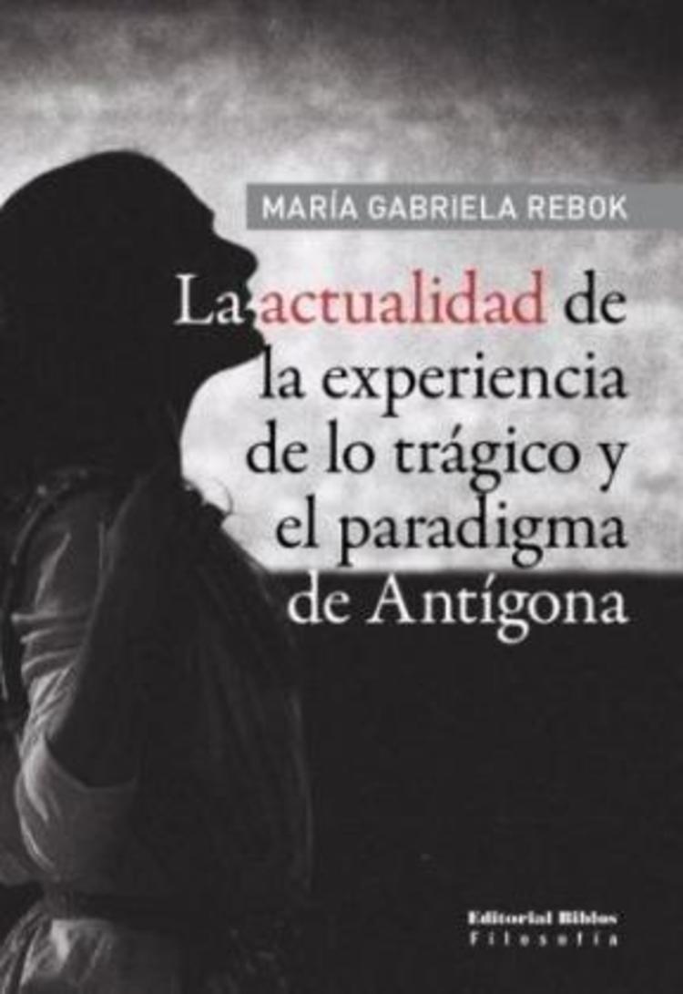 ACTUALIDAD DE LA EXPERIENCIA DE LO TRÁGICO
