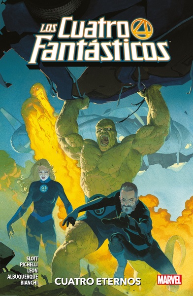 LOS CUATRO FANTÁSTICOS 01: CUATRO ETERNOS