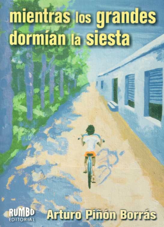 MIENTRAS LOS GRANDES DORMIAN LA SIESTA