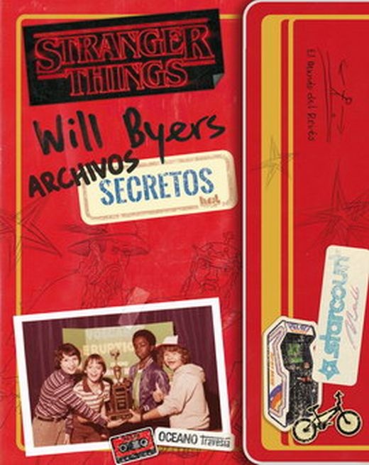 STRANGER THINGS: WILL BYERS. ARCHIVOS SECRETOS