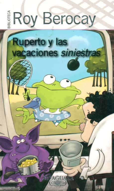 RUPERTO Y LAS VACACIONES SINIESTRAS