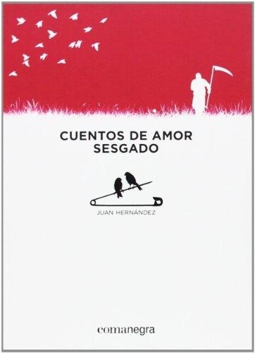 CUENTOS DE AMOR SESGADO