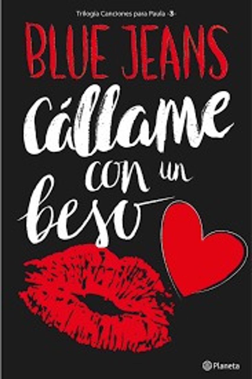 CÁLLAME CON UN BESO