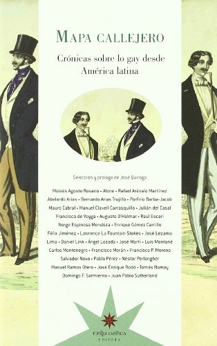 MAPA CALLEJERO. CRONICA SOBRE LO GAY DESDE AMERICA LATINA