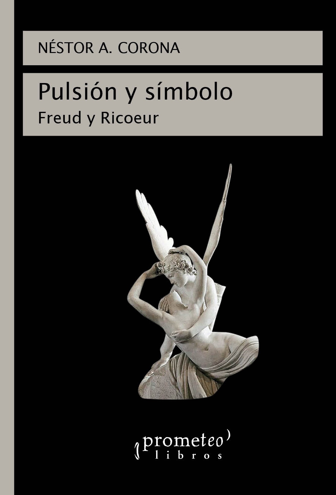 PULSIÓN Y SÍMBOLO. FREUD Y RICOEUR