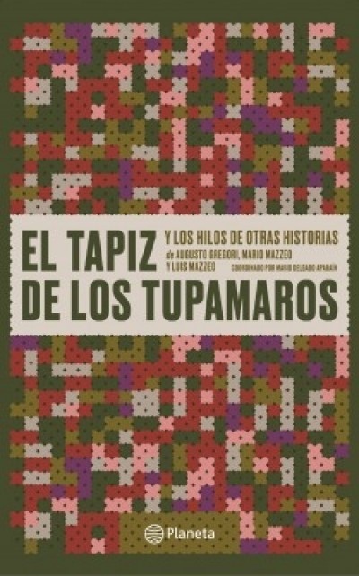 EL TAPIZ DE LOS TUPAMAROS