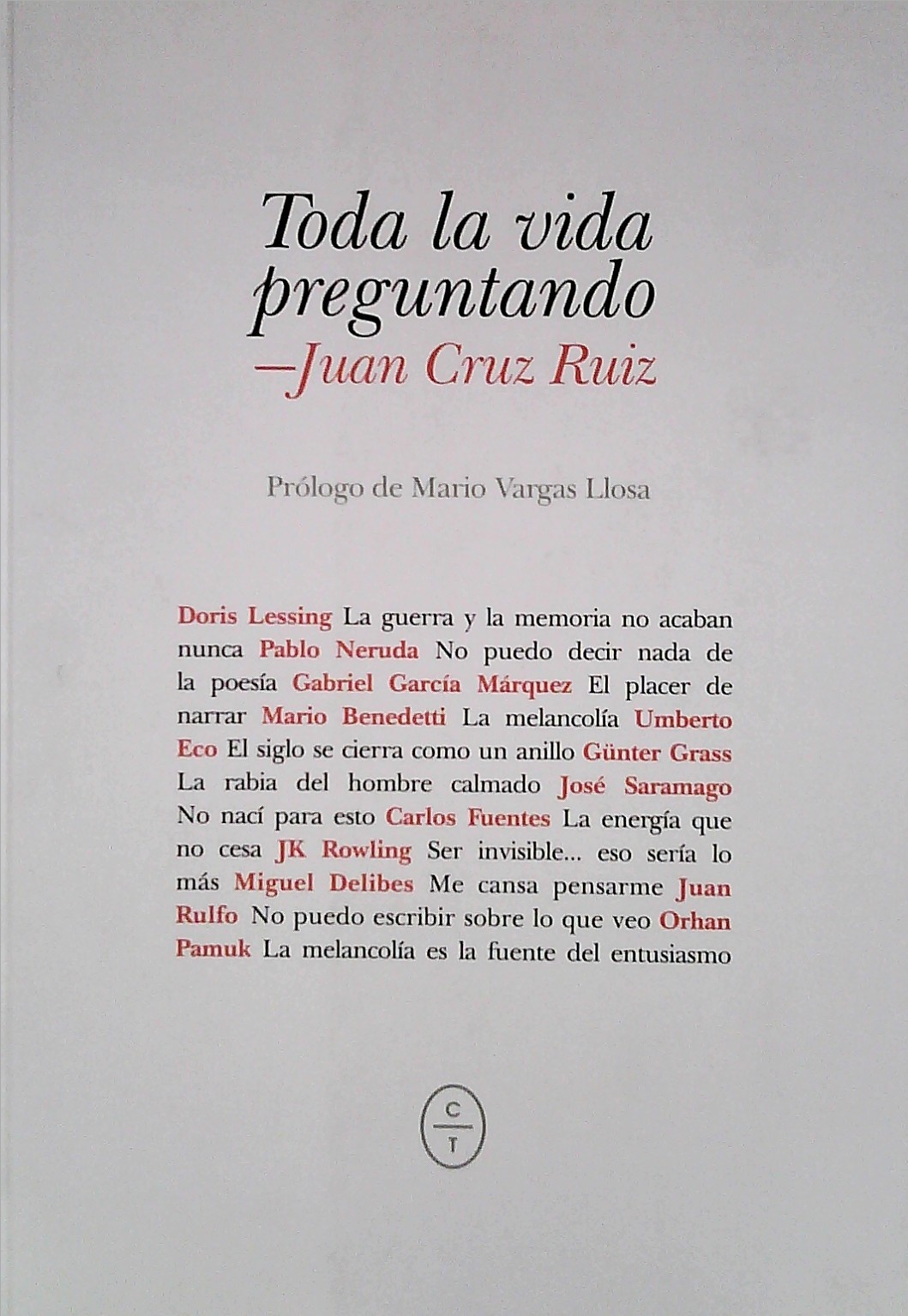 TODA LA VIDA PREGUNTANDO