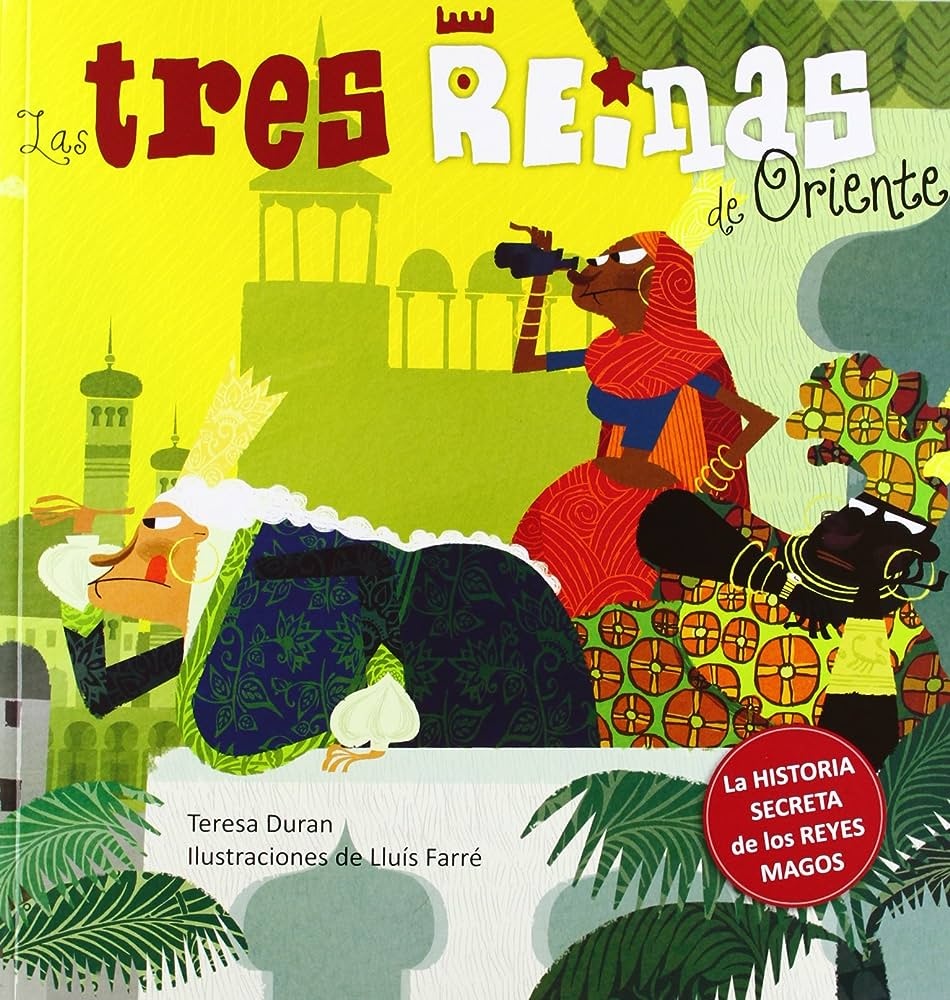 LAS TRES REINAS DE ORIENTE