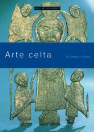 ARTE CELTA (ARTE EN CONTEXTO)