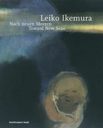 LEIKO IKEMURA. TOWARD NEW SEAS