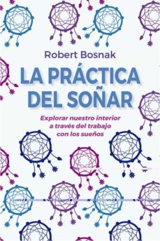 LA PRÁCTICA DEL SOÑAR