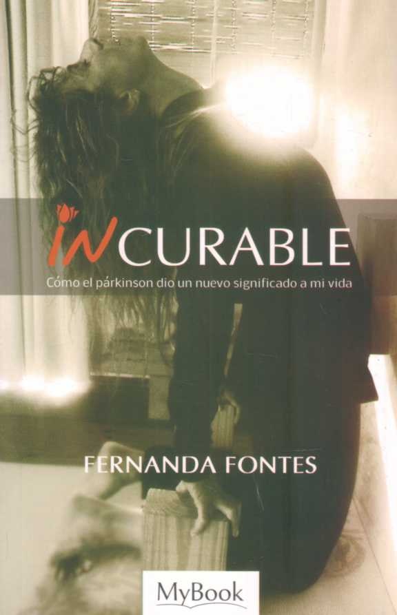 INCURABLE. PARKINSON.