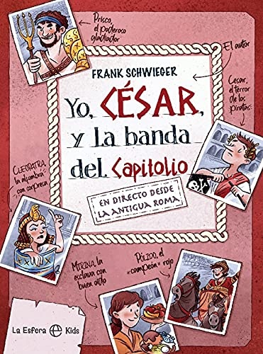 YO, CÉSAR Y LA BANDA DEL CAPITOLIO
