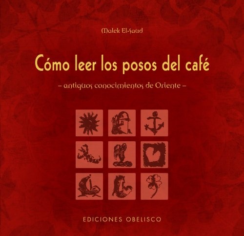 CÓMO LEER LOS POSOS DEL CAFÉ