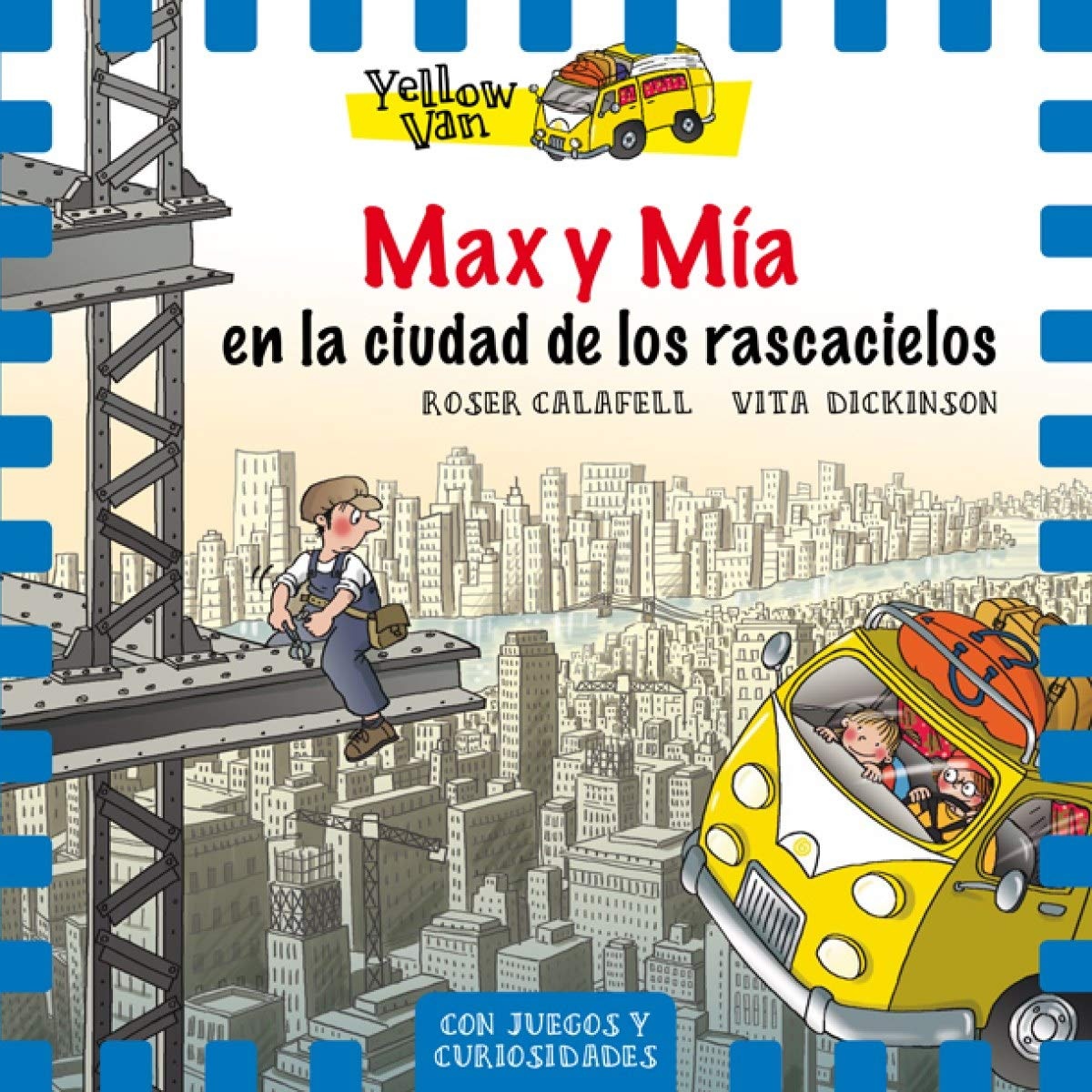 MAX Y MÍA EN LA CIUDAD DE LOS RASCACIELOS (YELLOW VAN 11)