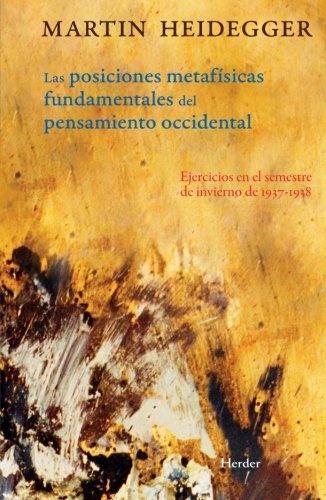 LAS POSICIONES METAFÍSICAS FUNDAMENTALES EN EL PENSAMIENTO OCCIDENTAL