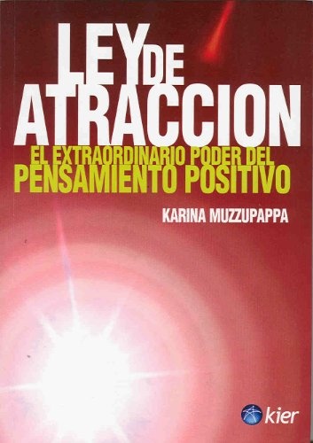 LEY DE ATRACCION. EL EXTRAORDINARIO PODE