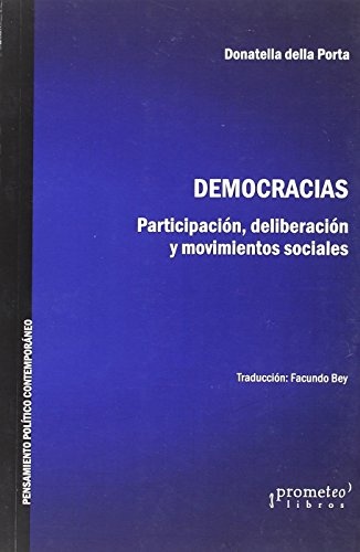 DEMOCRACIAS. PARTICIPACION, DELIBERACION