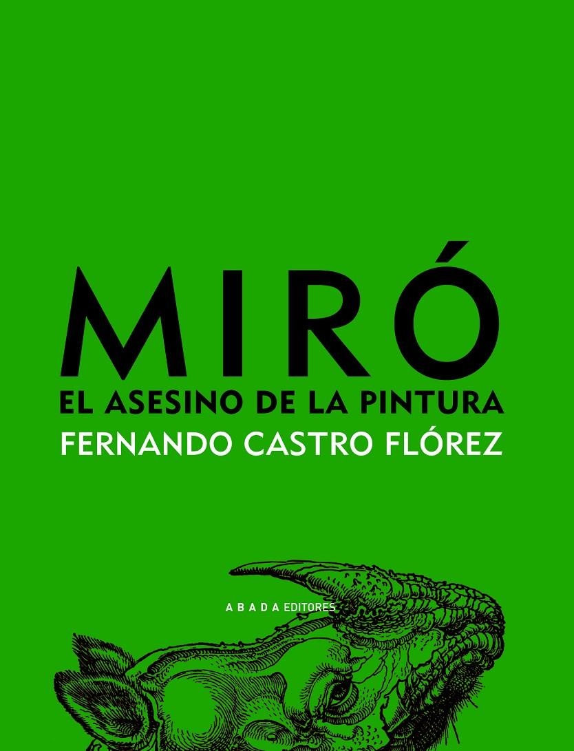 MIRÓ, EL ASESINO DE LA PINTURA