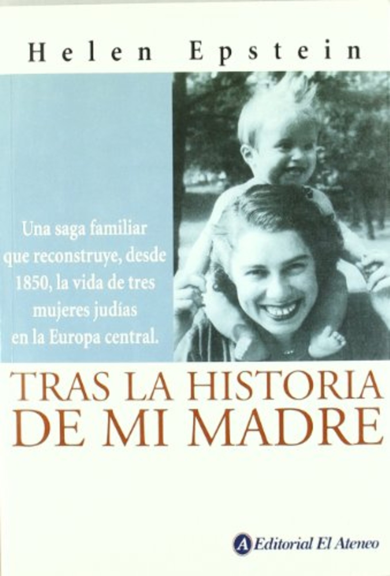 TRAS LA HISTORIA DE MI MADRE