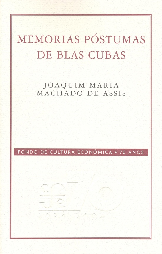 MEMORIAS POSTUMAS DE BLAS CUBAS