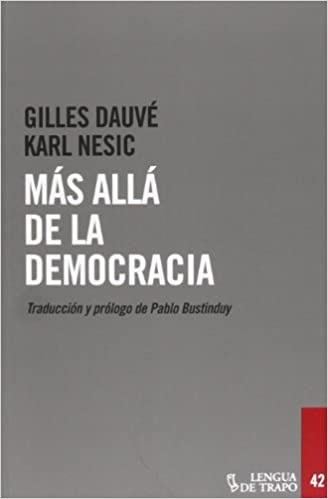 MÁS ALLÁ DE LA DEMOCRACIA