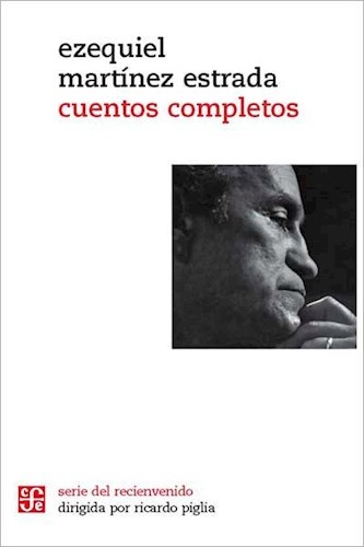 CUENTOS COMPLETOS. MARTINEZ ESTRADA