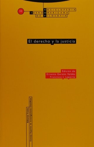 EL DERECHO Y LA JUSTICIA. ENCICLOPEDIA IBEROAMERICANA DE FILOSOFIA 11