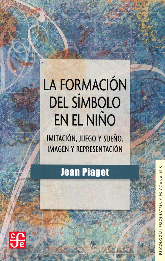 LA FORMACION DEL SIMBOLO EN EL NIÑO