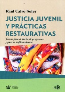 JUSTICIA JUVENIL Y PRACTICAS RESTAURATIVAS