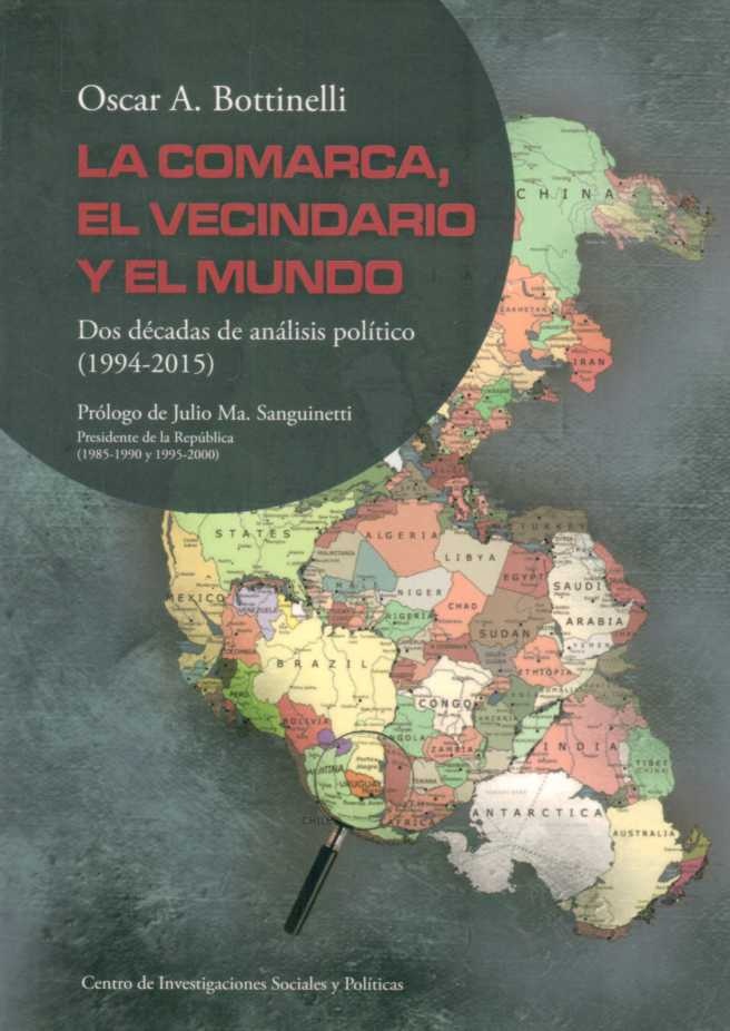 LA COMARCA, EL VECINDARIO Y EL MUNDO