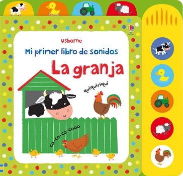 MI PRIMER LIBRO DE SONIDOS. LA GRANJA