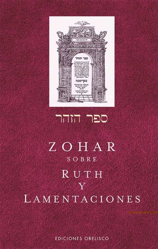 ZOHAR - SOBRE RUTH Y LAMENTACIONES