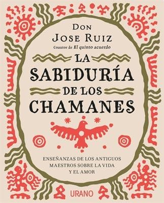 SABIDURIA DE LOS CHAMANES