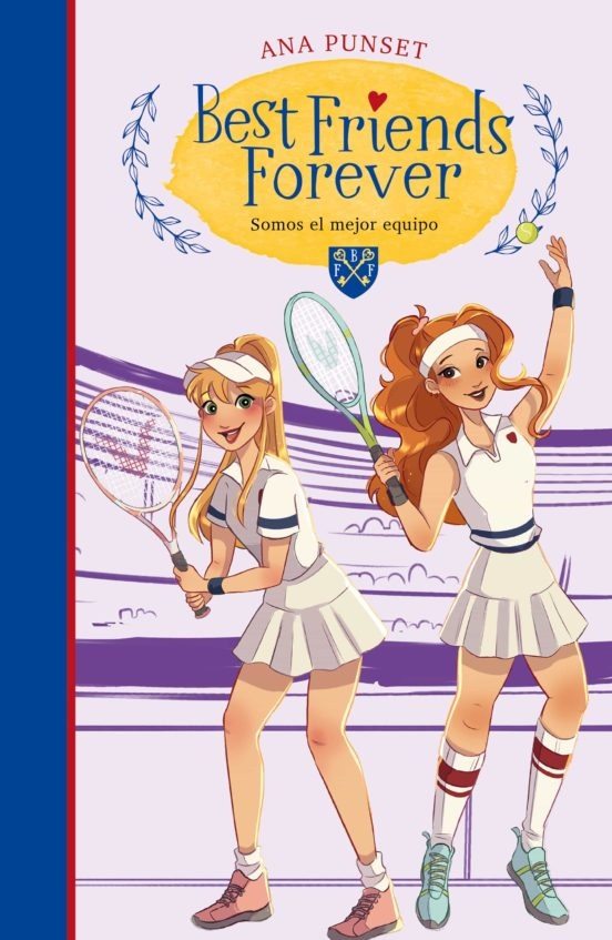BEST FRIENDS FOREVER 4 - SOMOS EL MEJOR EQUIPO