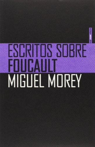 ESCRITOS SOBRE FOUCAULT