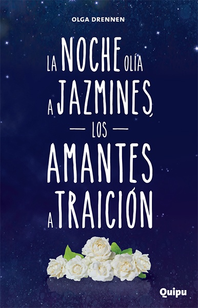 LA NOCHE OLÍA A JAZMINES