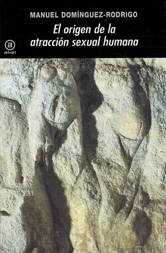 EL ORIGEN DE LA ATRACCIÓN SEXUAL HUMANA