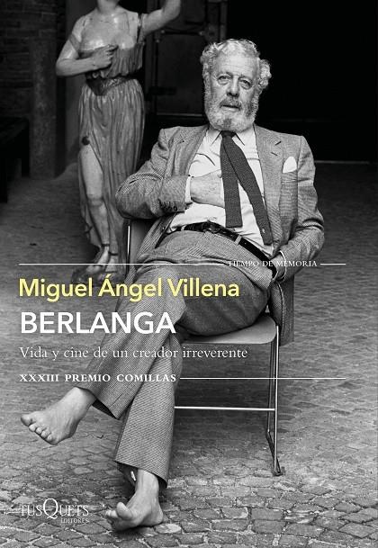 BERLANGA- VIDA Y CINE DE UN CREADOR IRREVERENTE