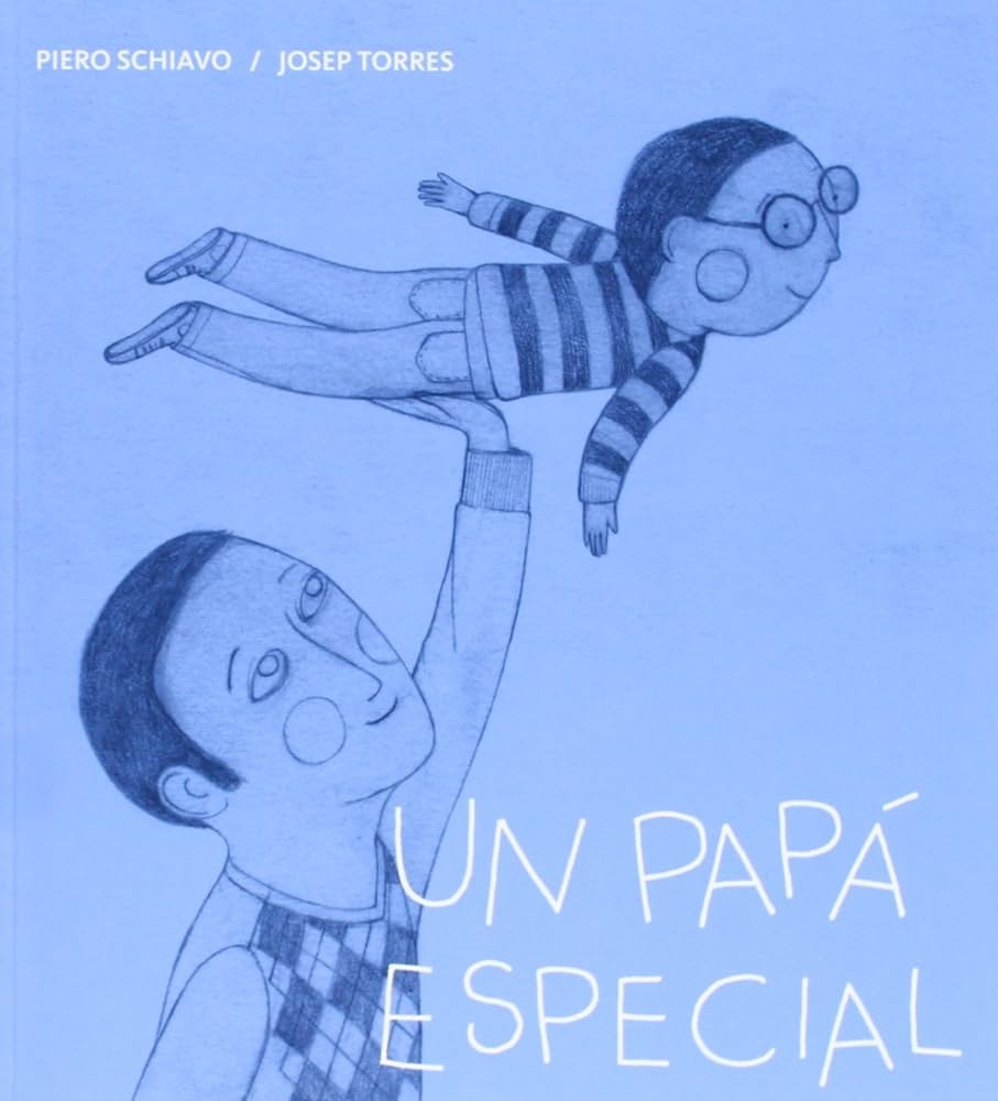 UN PAPÁ ESPECIAL