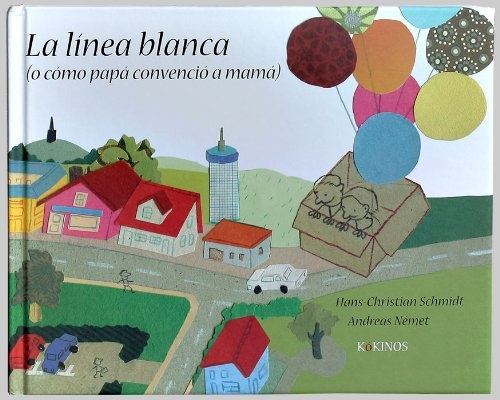LA LINEA BLANCA (O COMO PAPA CONVENCIO A MAMA)
