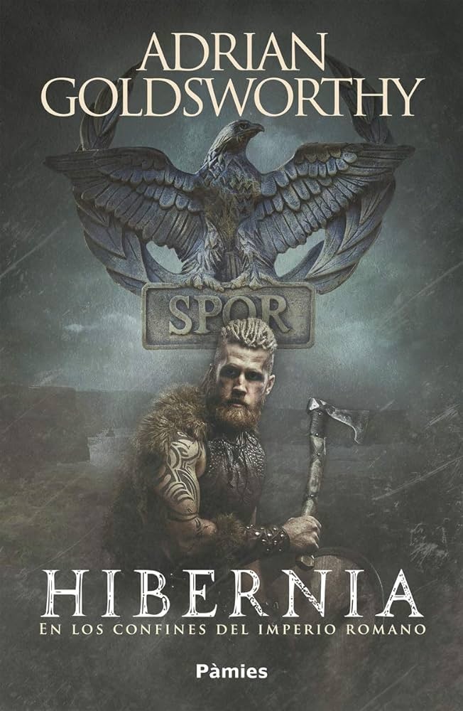 HIBERNIA. EN LOS CONFINES DEL IMPERIO ROMANO